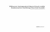 VMware Integrated OpenStack with Kubernetes Getting ... · VMware Integrated OpenStack with Kubernetes Getting Started Guide 14 VMware, Inc. 10 Wait for the machine to start, and