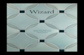 Wizard - Amazon S3s3.amazonaws.com/hoth.bizango/assets/16299/Wizard-MTO-booklet… · WIZARD SPECIFICATIONS Wizard is a handmade white body ceramic tile made in Los Angeles, California.