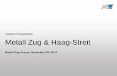 Investor Presentation Metall Zug & Haag-Streit · • A global market leader in the attractive premium segments of the growing ophthalmology market (Diagnostics, Surgical, Practice