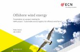 Offshore wind energy - TNO › publication › 34630752 › 2... · Offshore wind energy Presentation at a project meeting for NWO project: “Sustainable service logistics for offshore