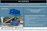 MONITORING, CONTROL & DOSING SYSTEMS€¦ · MONITORING, CONTROL & DOSING SYSTEMS M3 Monitoring ... Front system access door wings pivot to sides and the top pop-ups overhead/interlocks