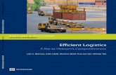 Efficient Logistics - World Bankdocuments.worldbank.org/curated/en/646871468132885170/... · 2019-05-09 · Efficient Logistics Blancas, Isbell, Isbell, Tan, Tao THE WORLD BANK Efficient