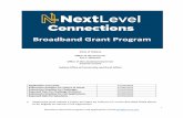 Broadband Grant Program - IN.gov · The NLC Broadband Grant Program can pay up to 80% of the eligible costs for a qualifying project, up to $5 million. Eligible broadband project