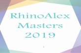 RhinoAlex Masters · 2019-10-22 · Essam Abo Al Magd Mohamed Nasser El Sheikh Mohamed Zaki Helal 14:00 - 14:30 Local and regional flaps for endoscopic skull base reconstruction.