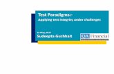 Test Paradigms:- applying test integrity under challenges › wp-content › uploads › Test-Paradigms_Deep.… · Test Paradigms:- Applying test integrity under challenges . 2 .