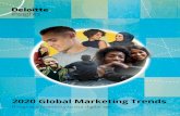 2020 Global Marketing Trends - deloitte.com · driven disruptors. For example, Unilever’s 28 “sustainable living” brands (i.e., brands focused on reducing Unilever’s environmental