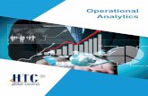 Operational Analytics - HTC Global ServicesOperational Analytics automates analytics for helping end users (or systems) during the decision-making process itself, leading to Operational