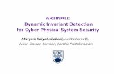 ARTINALI: Dynamic Invariant Detecon for Cyber-Physical ...blogs.ubc.ca/karthik/files/2017/09/FSE17-slides.pdf · Dynamic Invariant Detecon for Cyber-Physical System Security Maryam