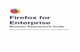 Firefox for Enterprise - Mozilla Firefox Deployment Deploying the Firefox browser in your enterprise