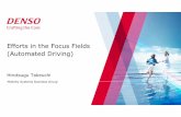 Efforts in the Focus Fields (Automated Driving)cockpit Cooperate with the driver Offer cockpit systems that support the driver in line with the advancement of vehicles DENSOAssist