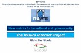 The Misura Internet Project - ITU · 3 of 29 Outline Silvio De Nicola –New metrics for broadband and cybersecurity: The Misura Internet Project 1.Different metrics: a digital Tower