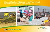 KwaZulu-Natal: Informal settlements statusthehda.co.za/...settlements_status_KwaZulu-Natal_1.pdf · 2.5 Community Organisation Resource Centre (CORC) 10 2.6 Provincial data: KwaZulu-Natal
