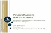 PERVIOUS PAVEMENT HOW S IT WORKING · Public Works Department Administration, Engineering, Maintenance, Utilities PERVIOUS PAVEMENT: HOW’S IT WORKING? Bloomington’s Experiences