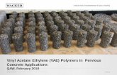 Vinyl Acetate Ethylene (VAE) Polymers in Pervious ......VAE in Pervious Concrete, QAW, February 2018 0 of 31 CREATING TOMORROW`S SOLUTIONS Vinyl Acetate Ethylene (VAE) Polymers in