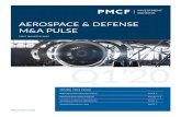 AEROSPACE & DEFENSE M&A PULSE2 | AEROSPACE & DEFENSE M&A PULSE | Q1 2020 ABOUT PMCF P&M Corporate Finance (“PMCF”), a U.S. registered broker/dealer, is an investment bank focused