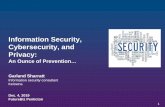 Information Security, Cybersecurity, and Privacy · Make someone responsible for security & technical privacy Implement technical security measures • Update/patch device OSs & applications