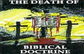 The Death of Biblical Doctrine - SOUL WINNING · Genesis 1–3 is given as a simple historical narrative that deals with man’s beginning, nature’s beginning, the earth’s beginning,