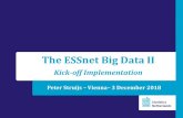 The ESSnet Big Data II - Europa · 2019-03-05 · The ESSnet Big Data II Kick-off Implementation. Overview ... Track 2: New pilot projects Financial Transactions Data (6) Earth Observation