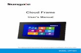 Cloud Frame - Alpha Digital · Cloud Frame For ongoing product improvement, ... Remote control is allowed, build up your own cloud albums on your computer and push them to remote