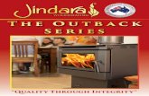 “Quality Through Integrity”thehaymarket.com.au/images/products/heaters/Jindara-Outback-Seri… · (Through-Wall) (Hearth Type) (Hearth Size, Width x Depth x Thickness) Flue Kit