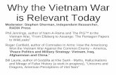 Why the Vietnam War is Relevant Today · Dragons, American Perceptions of Viet Nam ... Why the Vietnam War is Relevant Today The Legacy of the Vietnam War ... and any public receipt