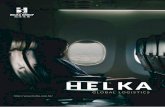 LO AL LO ISTI S - helka.com.hk · Helka is dedicated to the success of every customer. We deliver quantifiable results, with improvements in ... professional services on booth positioning,