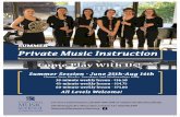 SUMMER Private Music Instruction · 270 Mohegan Ave Pkwy, New London CT | 860.439.2749 thamesvalleymusicschool.org SUMMER Private Music Instruction Summer Session • June 25th-Aug