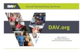 Social Networking Seminar - DAVhelps promote DAV’s voice and content. Social Networking Seminar. Facebook. Facebook Test your connection Compelling description of the video ... YouTube