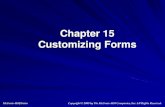 Chapter 15 Customizing Forms - horowitk/documents/  Customizing Forms Chapter 15 starts Part