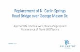 Replacement of N. Carlin Springs Road Bridge over George Mason 2017-10-18آ  Replacement of N. Carlin