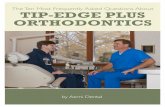 The Ten Most Frequently Asked Questions About TIP-EDGE PLUS … · 2019-03-08 · 11177 P R S 440-230-6359 aernidental.com HOW OFTEN DO I NEED TO COME IN FOR APPOINTMENTS? With Tip-Edge