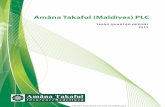 THIRD QUARTER REPORT 2013€¦ · Third Quarter Report 2013 3 | P a g e Amana Takaful (Maldives) PLC STATEMENT OF CASH FLOW For the quarter ended 30 September 2013 3rd Qtr Ended 30th