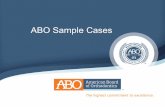 ABO Sample Cases - American Board of Orthodontics · 2019-08-26 · • The following sample questions and answers were composed and vetted by a panel of experts in orthodontics and