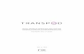 JULY 13, 2017 - TransPod Hyperloop · ‘hyperloop,’ TransPod is improving beyond the original concept. The company’s made-in-Canada design for a next-generation transportation