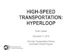 HIGH-SPEED TRANSPORTATION: HYPERLOOP · 2019-11-11 · NTCOG RFP: High-Speed Transportation Study • Based on recommendations made in Mobility 2025. • Not just hyperloop technology