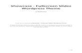 Showcase - Fullscreen Slides Wordpress Themedocumentation.bold-themes.com/wp-content/uploads/static/Showcase... · 4.1 General Settings - WordPress Customizer 4.2 Header and Footer