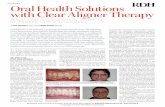 FEATURE Oral Health Solutions with Clear Aligner Therapy...Oral Health Solutions with Clear Aligner Therapy THREE CASE STUDIES SHOW BENEFITS OF PROPER TOOTH ALIGNMENT The authors collaborated