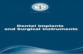 Dental Implants and Surgical Instruments · Surgical technique After administering local anesthetic, the pilot bur is advanced through the soft tissue in the desired location until
