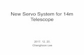 New Servo System for 14m Telescope - KASI · 2018-01-01 · New Servo System for 14m Telescope 2017. 12. 20. Changhoon Lee. 1. Overview The servo system of TRAO 14 m telescope has