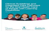 Clinical Guidelines and Integrated Care Pathways for the ... · 3 Improving oral health through clinical guidelines and integrated care pathways 13 3.1 Oral Health Care of the Pre-school