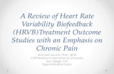A Review of Heart Rate Variability Biofeedback (HRVB ...€¦ · Variability Biofeedback (HRVB)Treatment Outcome Studies with an Emphasis on Chronic Pain Richard Gevirtz, ... Progressive