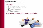 2020 Comprehensive Comprehensive Treatment Planning (CTP) examination is a computerbased examination - administered at Prometric test centers. The exam consists of three (3) patient