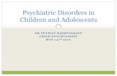 Mood Disorders in Children and Adolescents · Bipolar Affective Disorder: The different types of Bipolar Disorder include Bipolar I, Bipolar II and Bipolar III. To be diagnosed with