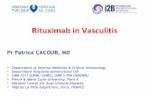 Rituximab in Vasculitis€¦ · Rituximab in Vasculitis Pr Patrice CACOUB, MD • Department of Internal Medicine & Clinical Immunology • Department Hospitalo-Universitaire I2B
