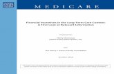 Financial Incentives in the Long-Term Care Context: A ... · A First Look at Relevant Information ... , the related consolidated billing requirement (under which a ... SNF is a long‐term