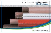 PTFE & Silicone Belting › fabric-belt-brochure › ... · Green Belting Industries belting products are engineered to endure the demanding environments in a wide range of industries,