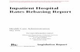 Inpatient Hospital Rates Rebasing Report · Expert technical assistance with the rebasing was secured through the Request for Proposal process. The rebasing model and validations