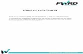 TERMS OF ENGAGEMENT - FWRDfwrdcrm.com/.../07/FWRD-Terms-of-Engagement-2017.pdf · • STEP 2 – FWRD will take 7 days to complete the framework set-up of your CRM based on the initial