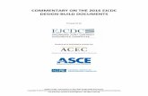 COMMENTARY ON THE 2016 EJCDC DESIGN-BUILD DOCUMENTS · Progressive Design-Build (Section 3.0); and ... Professional Services and Construction, as defined in the General Conditions.