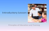 Introductory Lesson: Principles of Education and Trainingcte.sfasu.edu/.../08/Introductory-Lesson-Principles-of-Education-and-Training-PPT3.pdf(1) The student completes career investigations